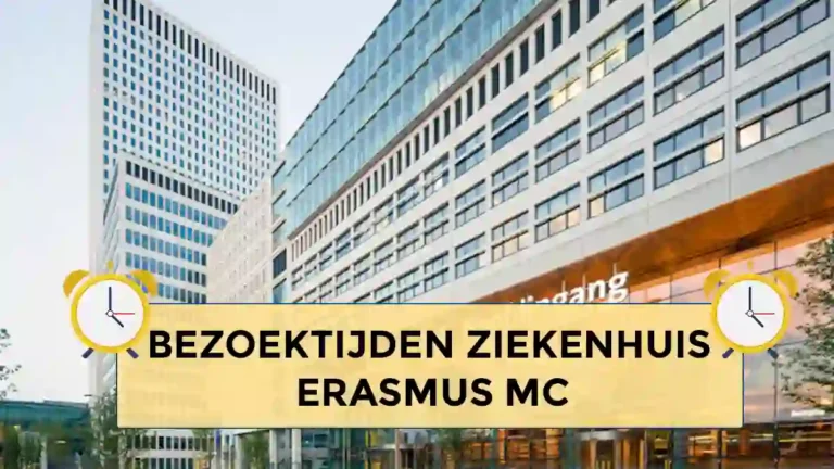 Bezoektijden Ziekenhuis Erasmus MC